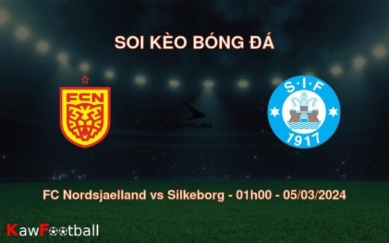 Soi kèo bóng đá FC Nordsjaelland vs Silkeborg