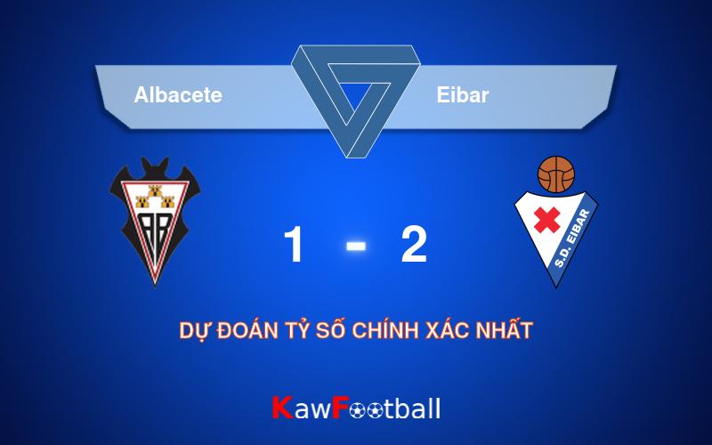 Soi kèo bóng đá Albacete vs Eibar