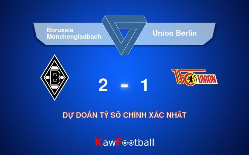 Soi kèo bóng đá Borussia Monchengladbach vs Union Berlin