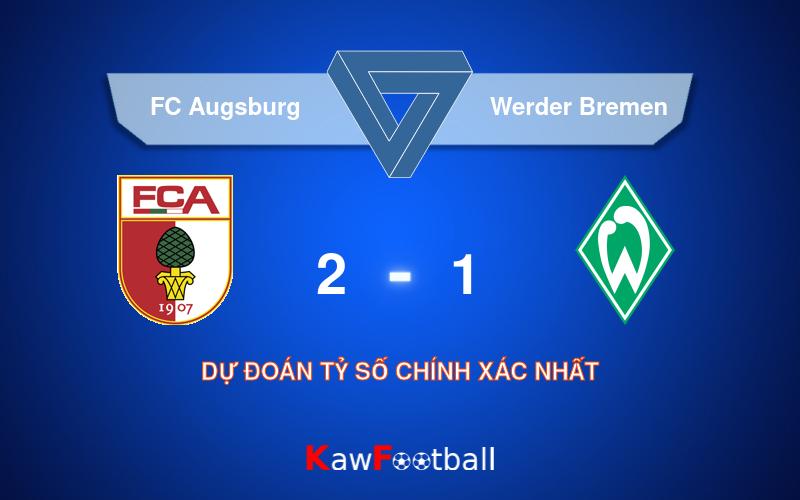 Soi kèo bóng đá FC Augsburg vs Werder Bremen