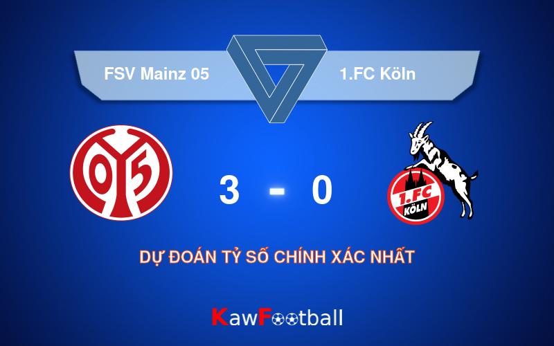 Soi kèo bóng đá FSV Mainz 05 vs 1.FC Köln