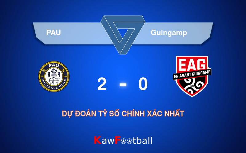 Soi kèo bóng đá PAU vs Guingamp