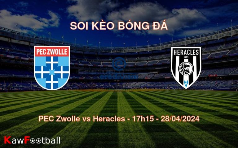 Soi kèo bóng đá PEC Zwolle vs Heracles – 17h15 – 28/04/2024