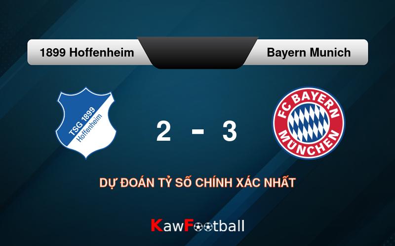Soi kèo 1899 Hoffenheim vs Bayern Munich (20h30 - 18/05/2024)