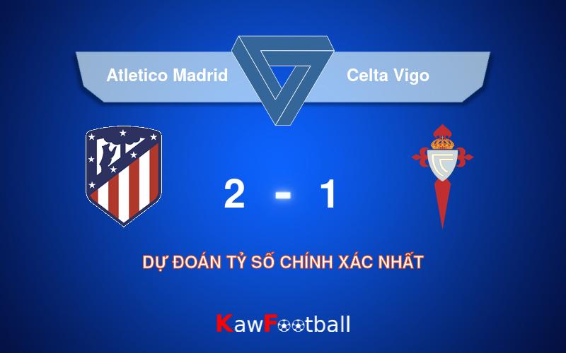 Soi kèo bóng đá Atletico Madrid vs Celta Vigo