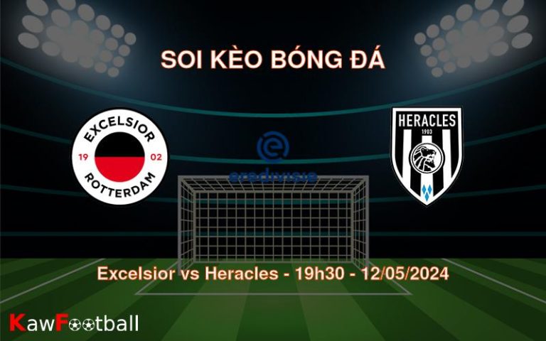 Soi kèo bóng đá Excelsior vs Heracles – 19h30 – 12/05/2024