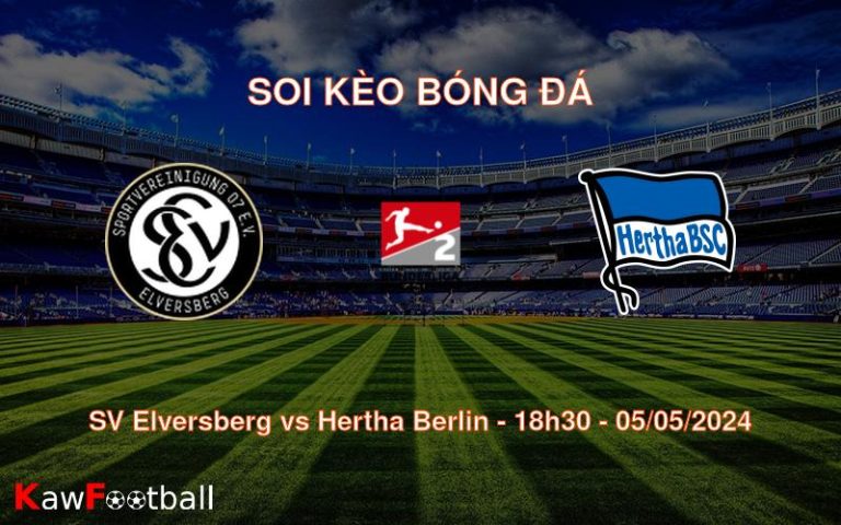 Soi kèo bóng đá SV Elversberg vs Hertha Berlin – 18h30 – 05/05/2024